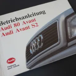 Audi 80 S2 AVANT Betriebsanleitung ´93 Bedienungsanleitung Anleitung Service 941