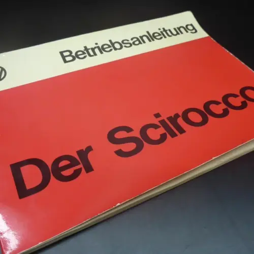 Der Scirocco VW Bedienungsanleitung Betriebsanleitung 3/1974 1.Auflage 400565001